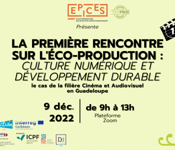 Première Rencontre sur l’Eco-production : Culture numérique et développement durable